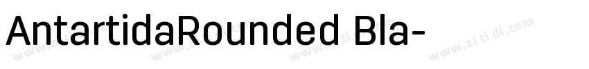 AntartidaRounded Bla字体转换